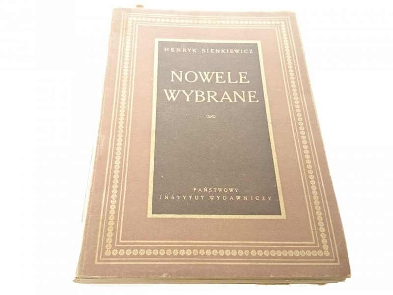 NOWELE WYBRANE - Henryk Sienkiewicz 1949