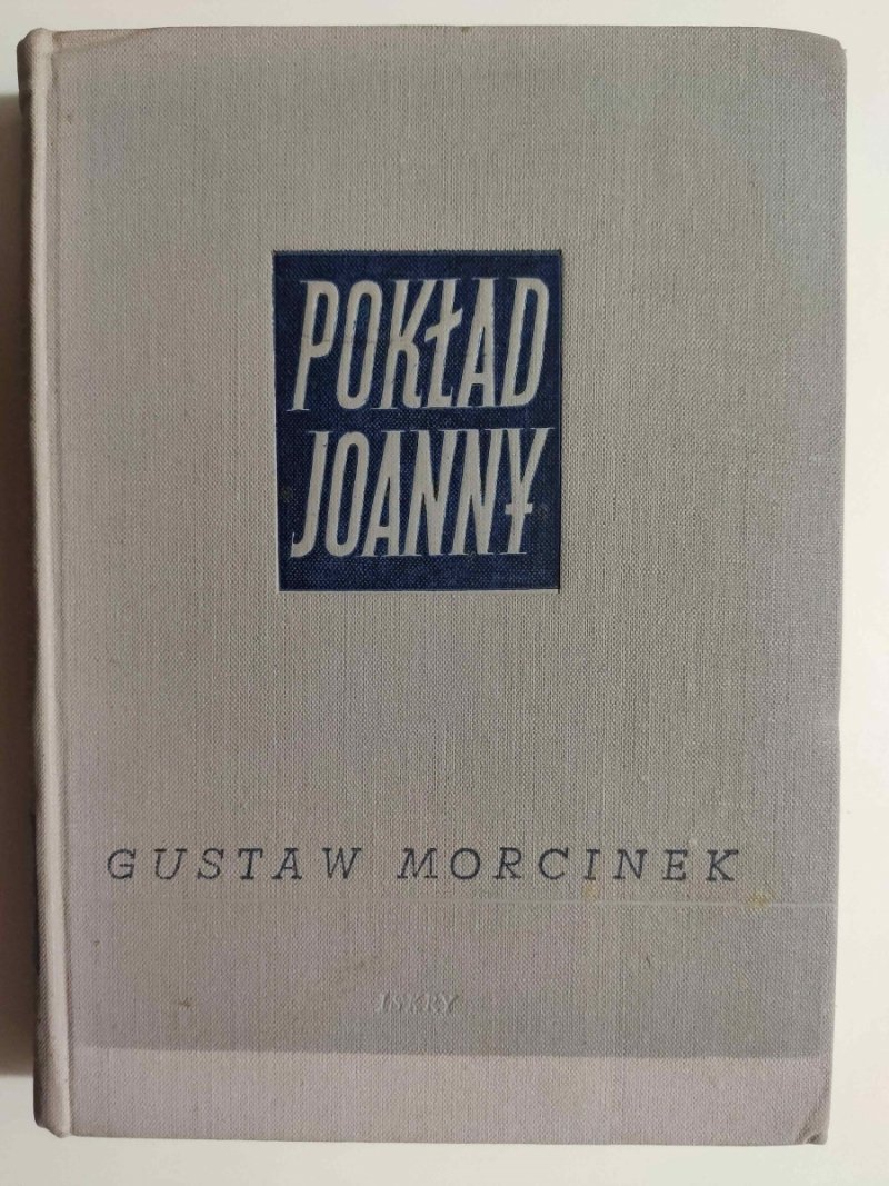 POKŁAD JOANNY - Gustaw Morcinek