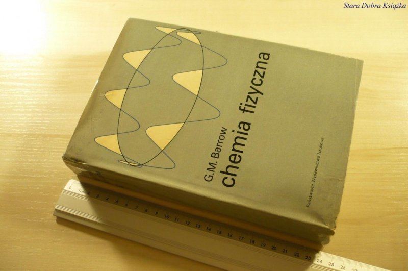 CHEMIA FIZYCZNA - G. M. Barrow (1978)