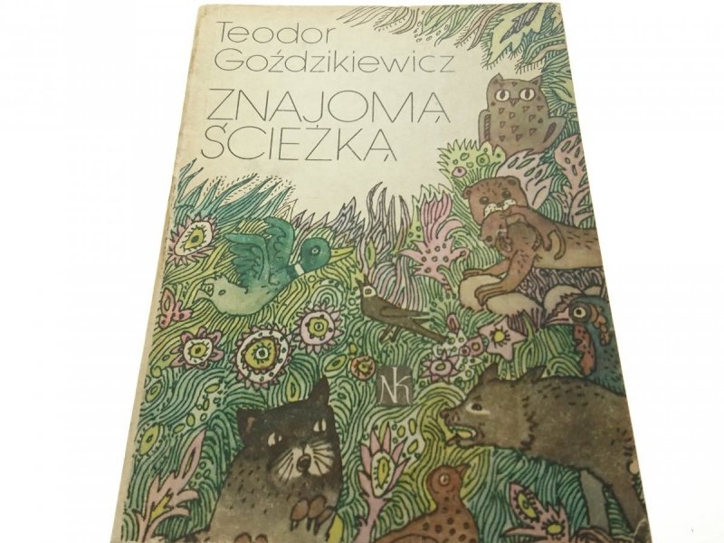 ZNAJOMĄ ŚCIĘŻKĄ - Teodor Goździkiewicz 1984