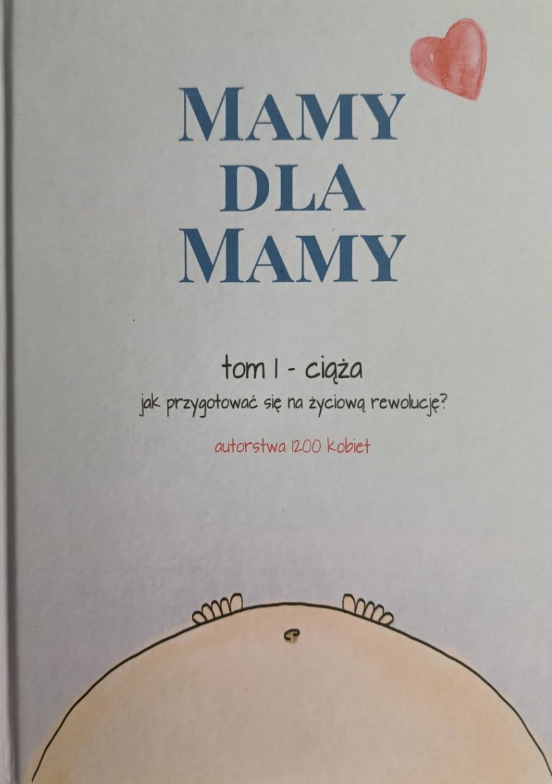 MAMY DLA MAMY. TOM 1- CIĄŻA