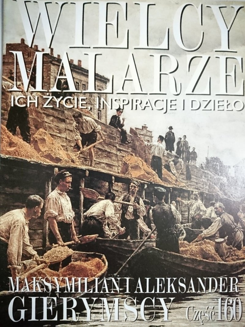 WIELCY MALARZE 160 MAKSYMILIAN I ALEKSANDER GIERMSCY