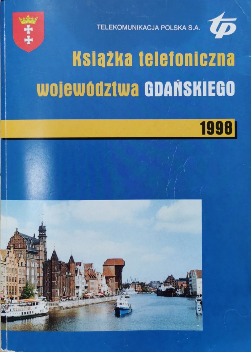 KSIĄŻKA TELEFONICZNA WOJEWÓDZTWA GDAŃSKIEGO 1998