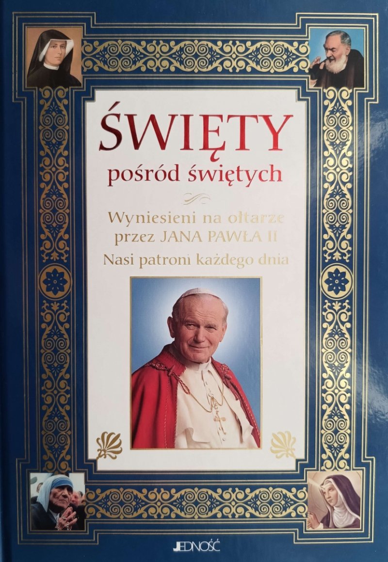 ŚWIĘTY POŚRÓD ŚWIĘTYCH