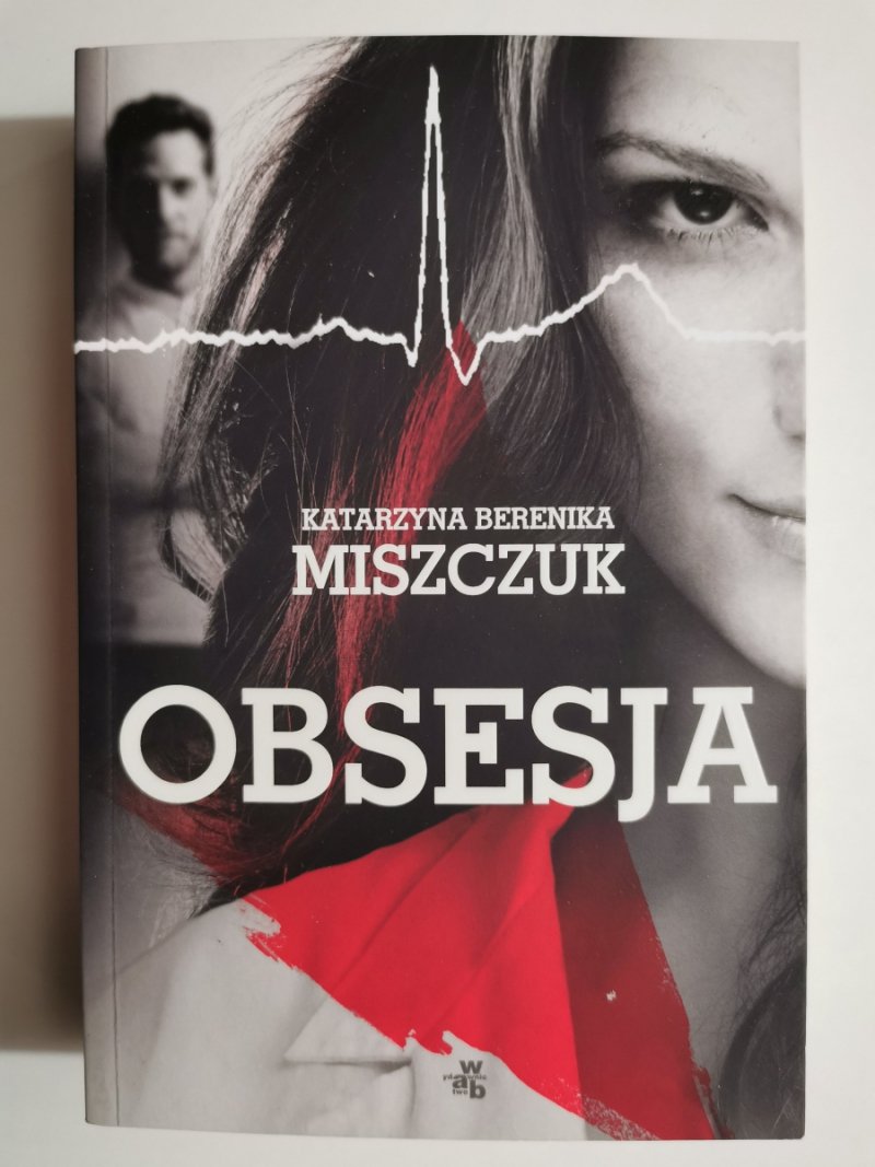 OBSESJA - Katarzyna Berenika Miszczuk