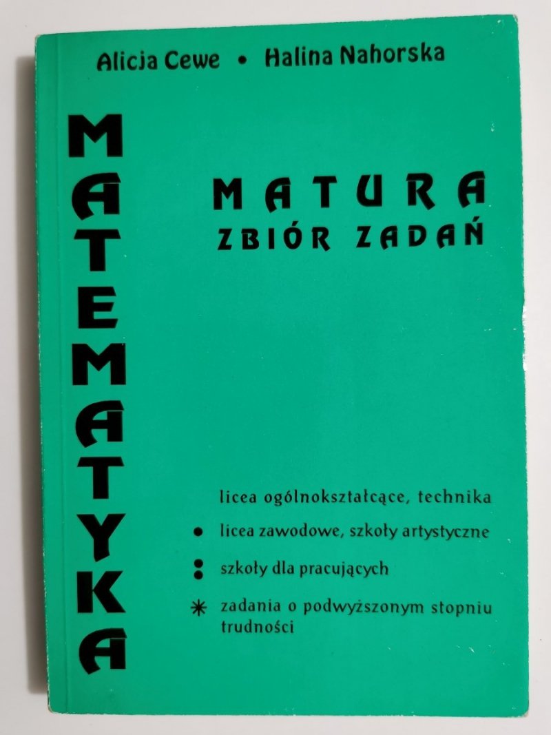 MATEMATYKA. MATURA ZBIÓR ZADAŃ - Alicja Cewe 1993