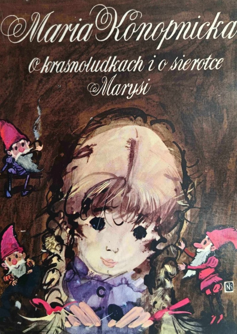 O KRASNOLUDKACH I O SIEROTCE MARYSI - Maria Konopnicka