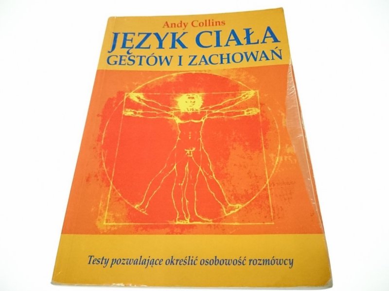 JĘZYK CIAŁA GESTÓW I ZACHOWAŃ - Andy Collins 2003