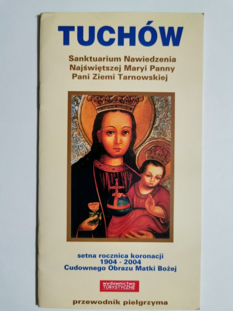 TUCHÓW PRZEWODNIK PIELGRZYMA