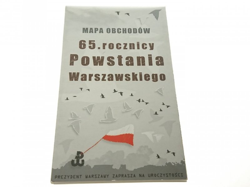 MAPA OBCHODÓW 65. ROCZNICY POWSTANIA WARSZAWSKIEGO