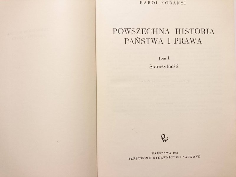 POWSZECHNA HISTORIA PAŃSTWA I PRAWA TOM I STAROŻYTNOŚĆ 1961