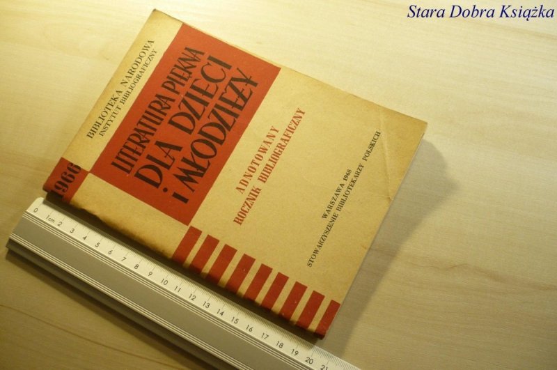 LITERATURA PIĘKNA DLA DZIECI I MŁODZIEŻY 1966