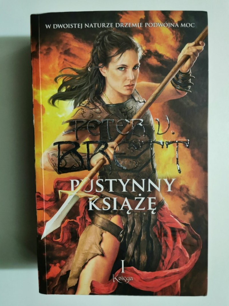 PUSTYNNY KSIĄŻĘ TOM I - Peter V. Brett