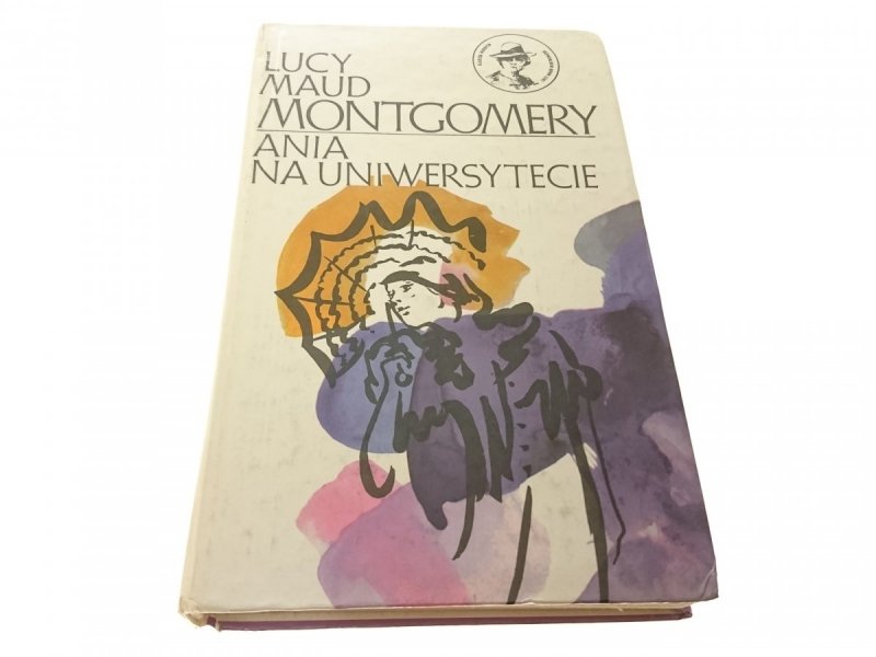 ANIA NA UNIWERSYTECIE - Lucy Maud Montgomery 1976