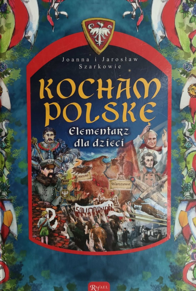 KOCHAM POLSKĘ. ELEMENTARZ DLA DZIECI