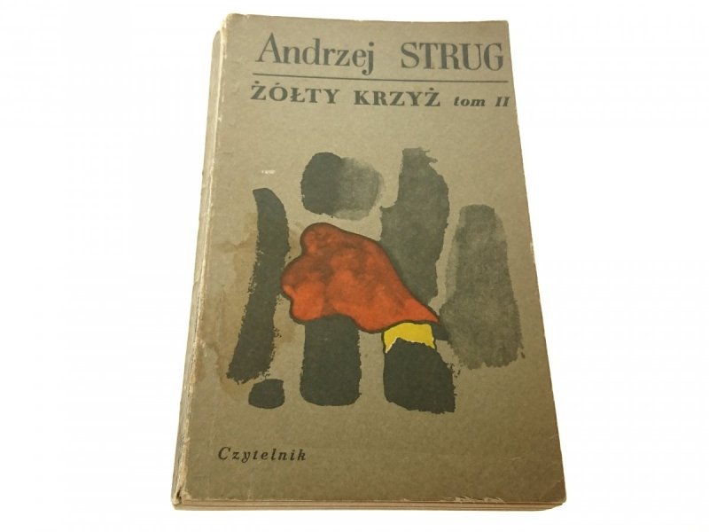 ŻÓŁTY KRZYŻ TOM II - Andrzej Strug (1971)