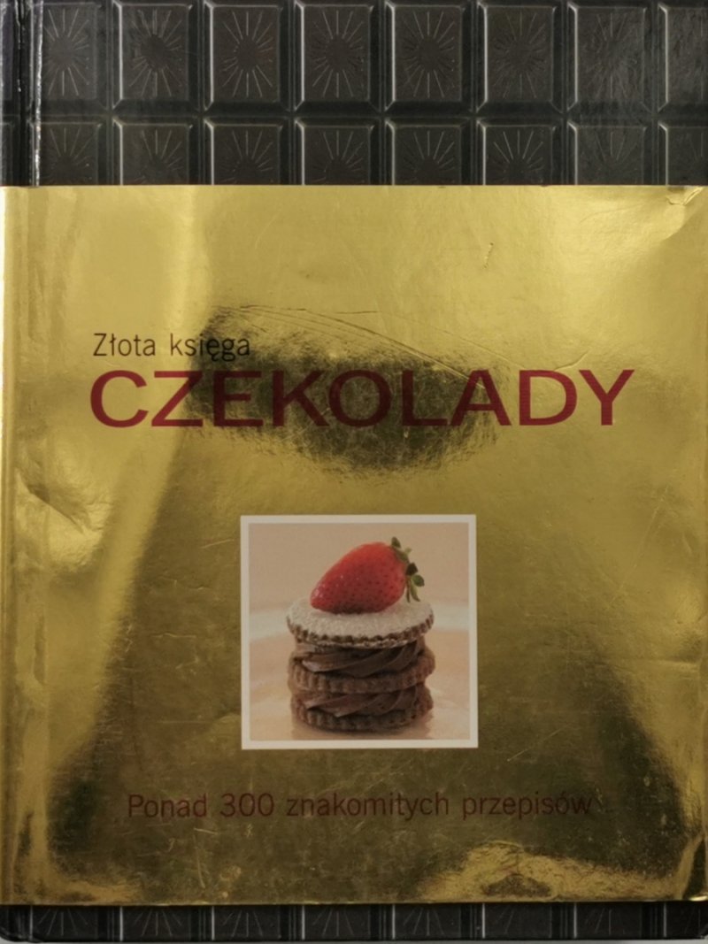 ZŁOTA KSIĘGA CZEKOLADY