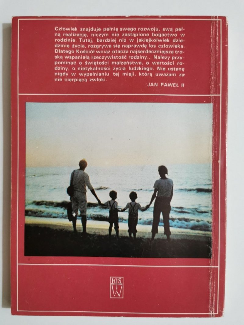 PRZYSZŁOŚĆ IDZIE PRZEZ RODZINĘ. JAN PAWEŁ II 1983