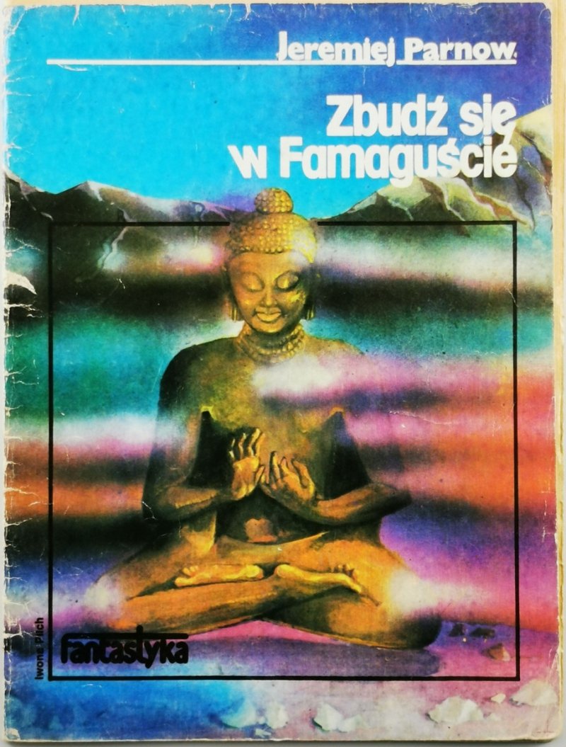 ZBUDŹ SIĘ W FAMAGUŚCIE - Jeremiej Parnow