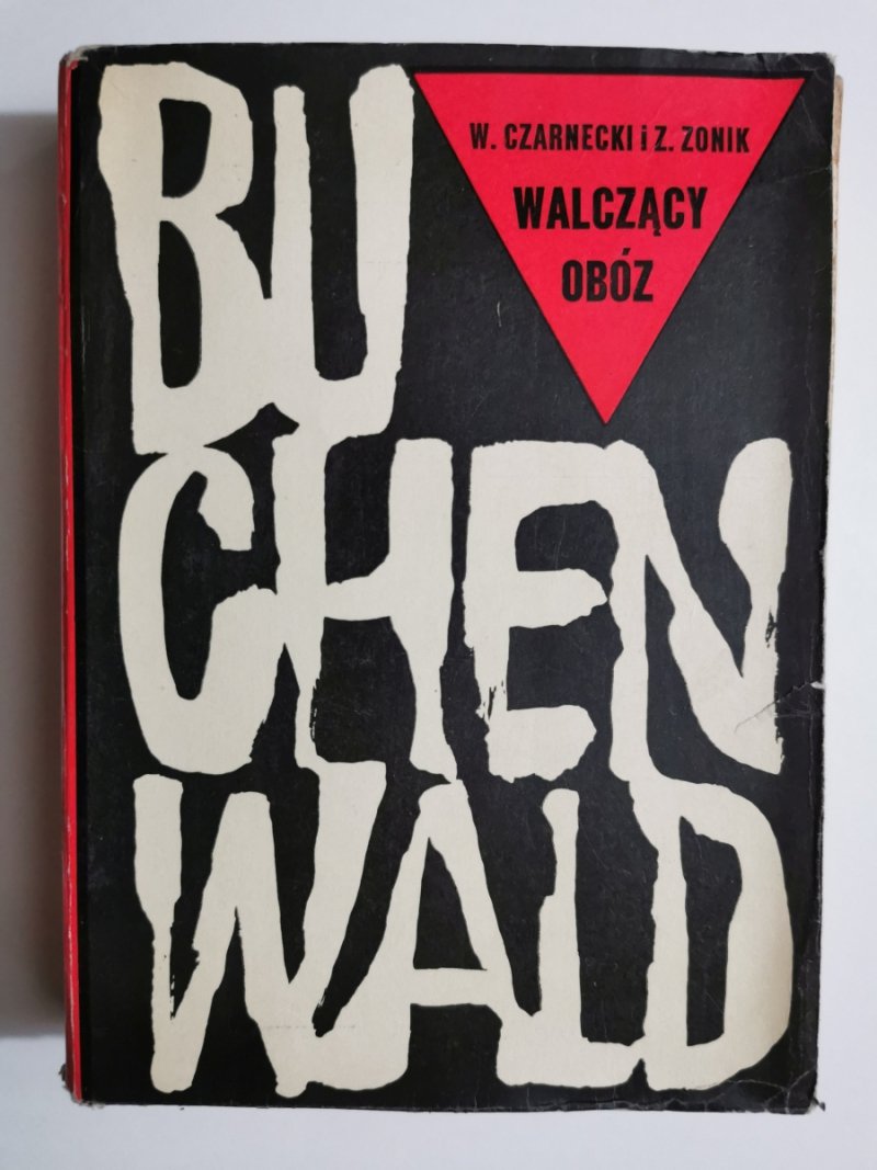 WALCZĄCY OBÓZ BUCHENWALD - W. Czarnecki
