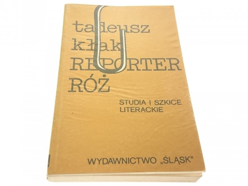 REPORTER RÓŻ - Tadeusz Kłak 1978