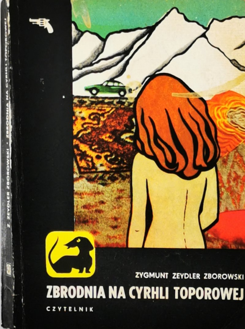 ZBRODNIA NA CYRHLI TOPOROWEJ - Zygmunt Zeydler Zborowski