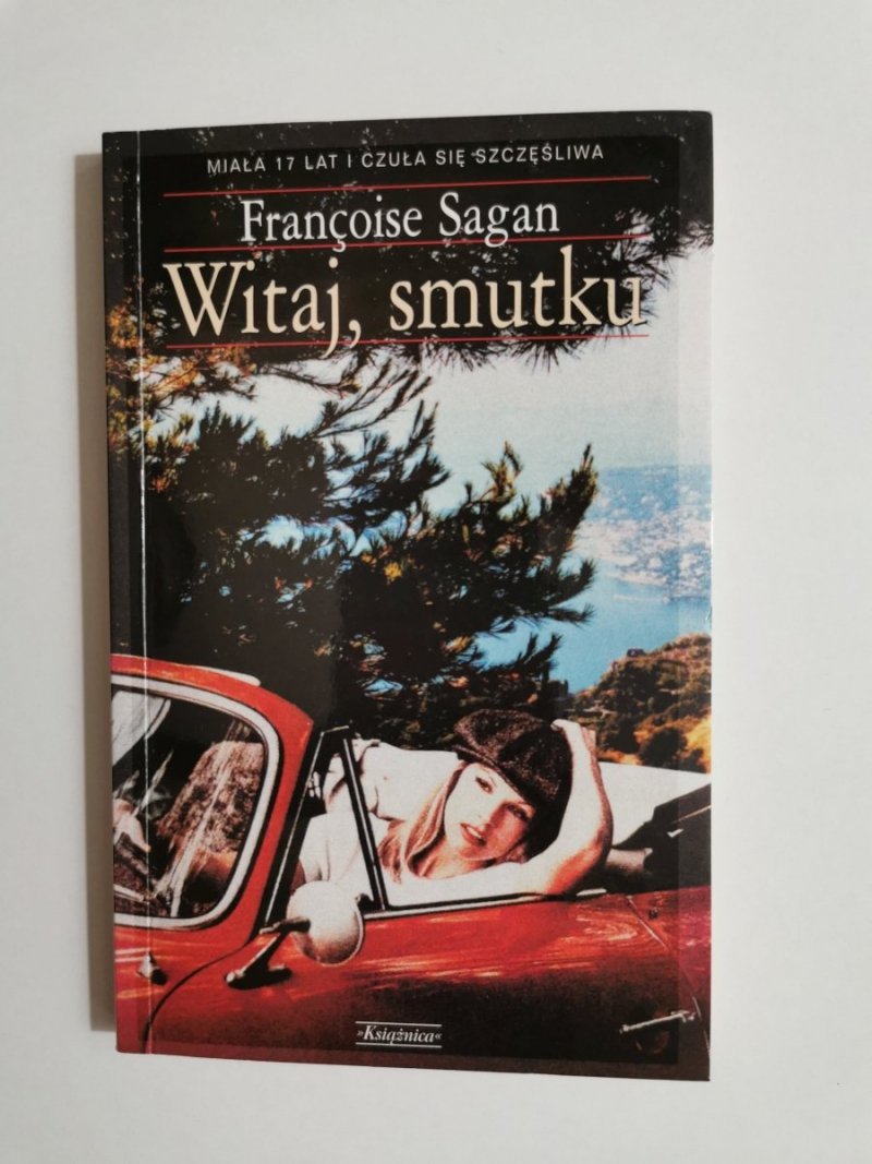 WITAJ, SMUTKU - Francoise Sagan 2003