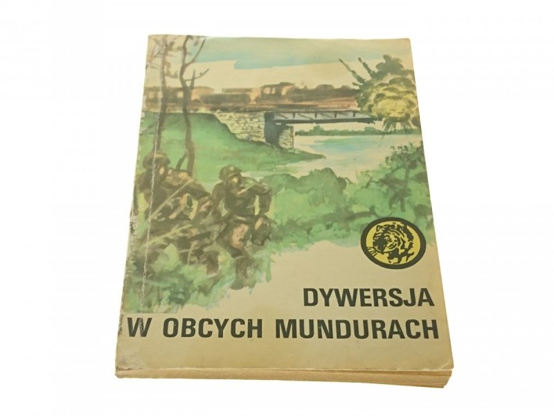 ŻÓŁTY TYGRYS: DYWERSJA W OBCYCH MUNDURACH - Hardt