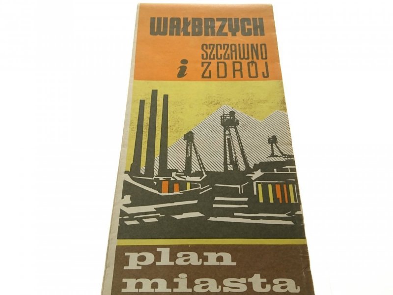 WAŁBRZYCH. SZCZAWNO I ZDRÓJ. PLAN MIASTA 1979