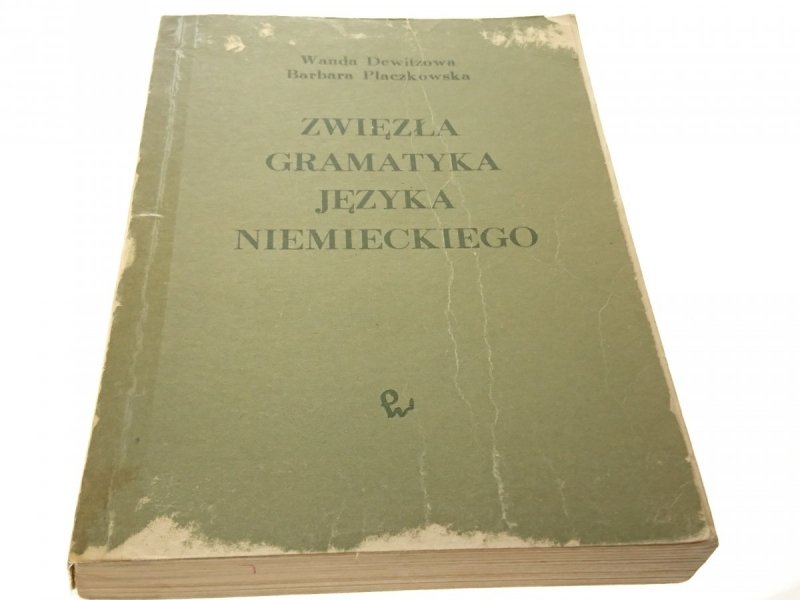 ZWIĘZŁA GRAMATYKA JĘZYKA NIEMIECKIEGO - Dewitzowa