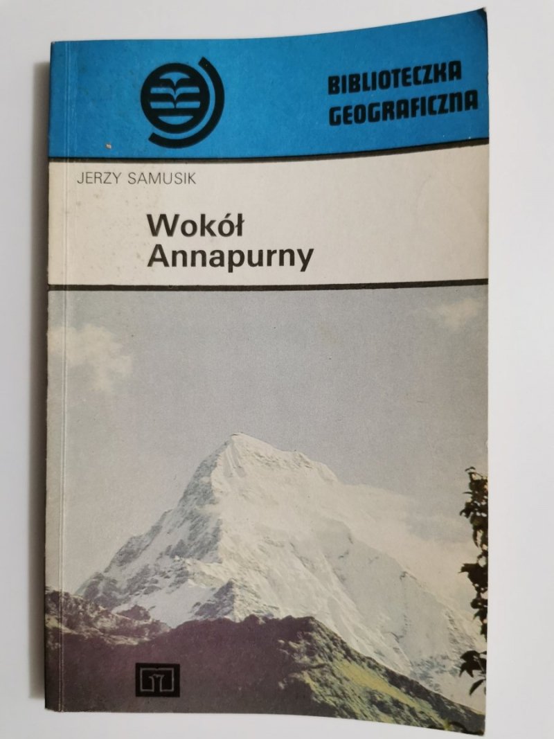 WOKÓŁ ANNAPURNY - Jerzy Samusik 1987