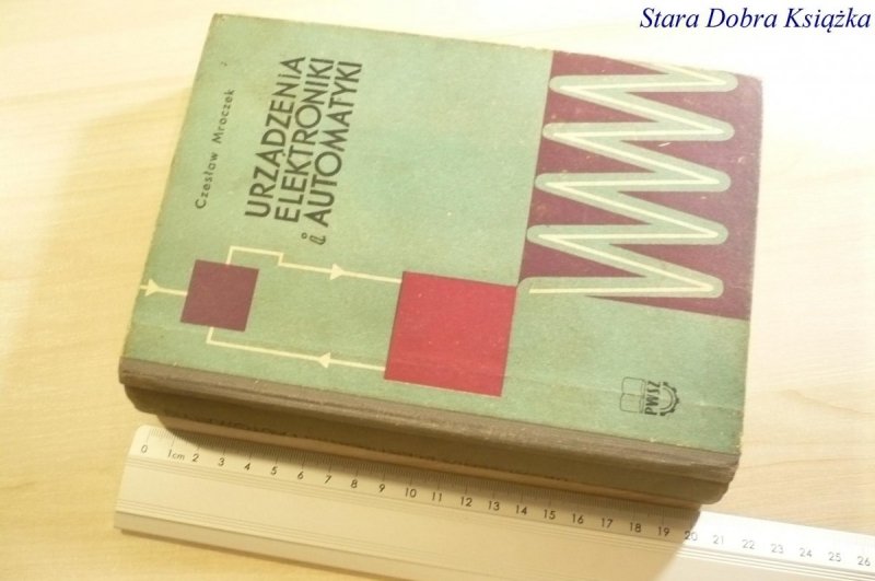 URZĄDZENIA ELEKTRONIKI I AUTOMATYKI - Mroczek 1969