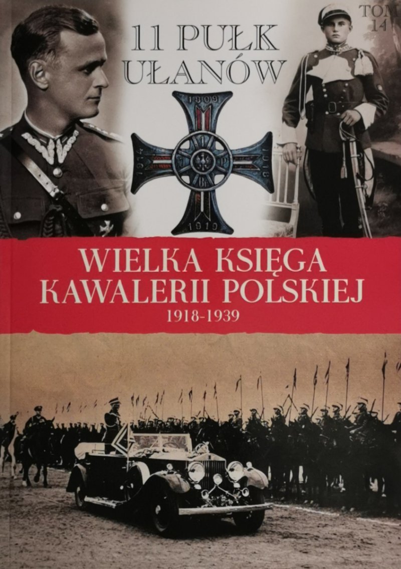 WIELKA KSIĘGA KAWALERII POLSKIEJ 1918-1939 tom 14