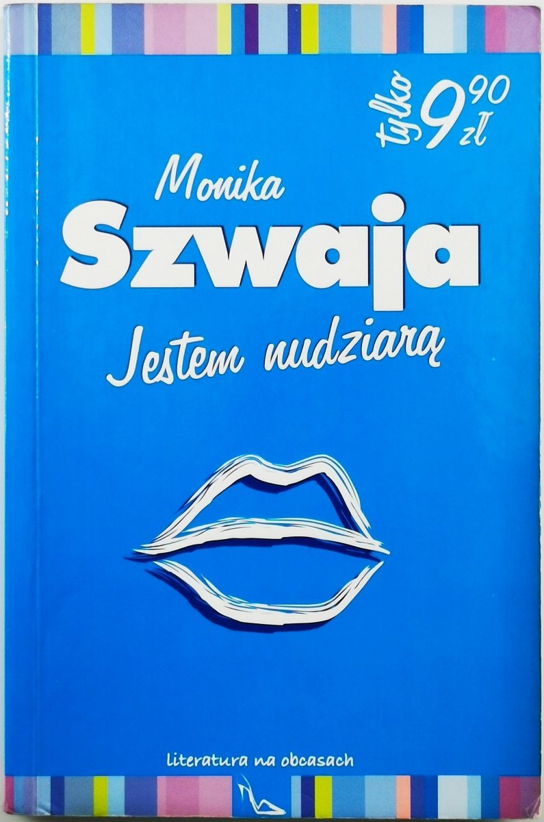 JESTEM NUDZIARĄ - Monika Szwaja