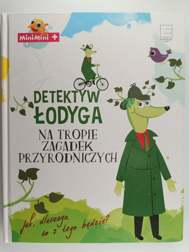 DETEKTYW ŁODYGA NA TROPIE ZAGADEK PRZYRODNICZYCH