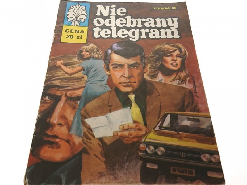 NIE ODEBRANY TELEGRAM CZĘŚĆ 2 1981