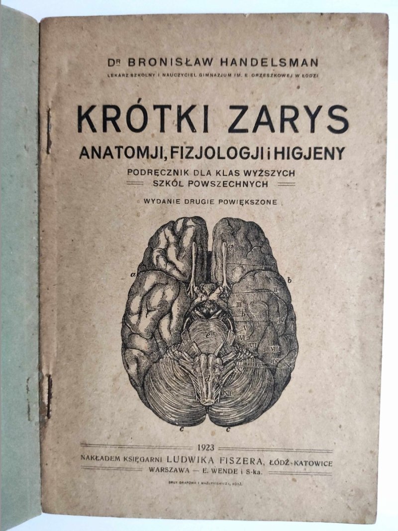 KRÓTKI ZARYS ANATOMII, FIZJOLOGI I HIGIENY PODRĘCZNIK 1923 - Bronisław Handelsman