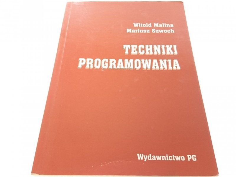 TECHNIKI PROGRAMOWANIA - Witold Malina 2001