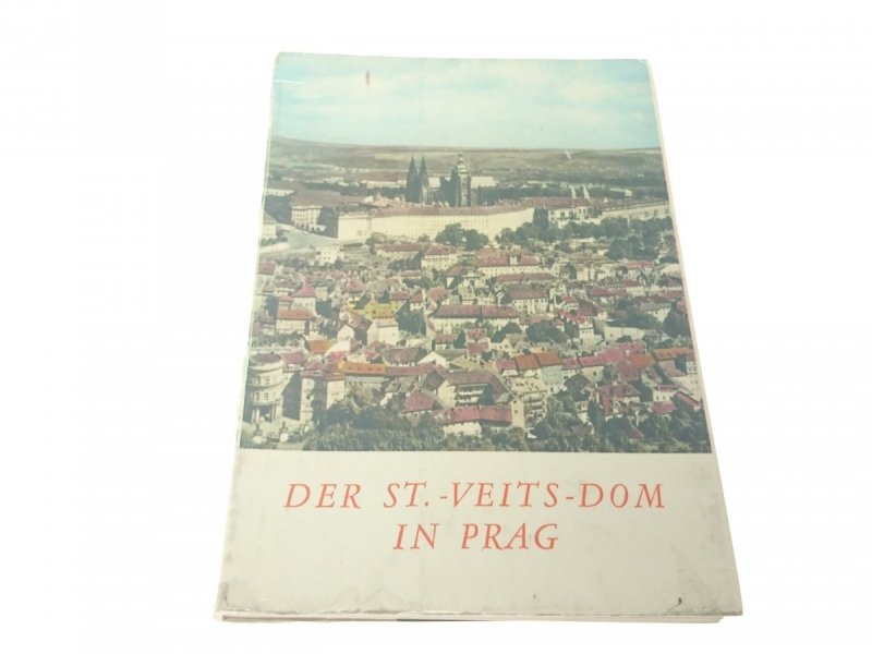 DER ST. -VEITS-DOM IN PRAG - Jakub Pavel 1968
