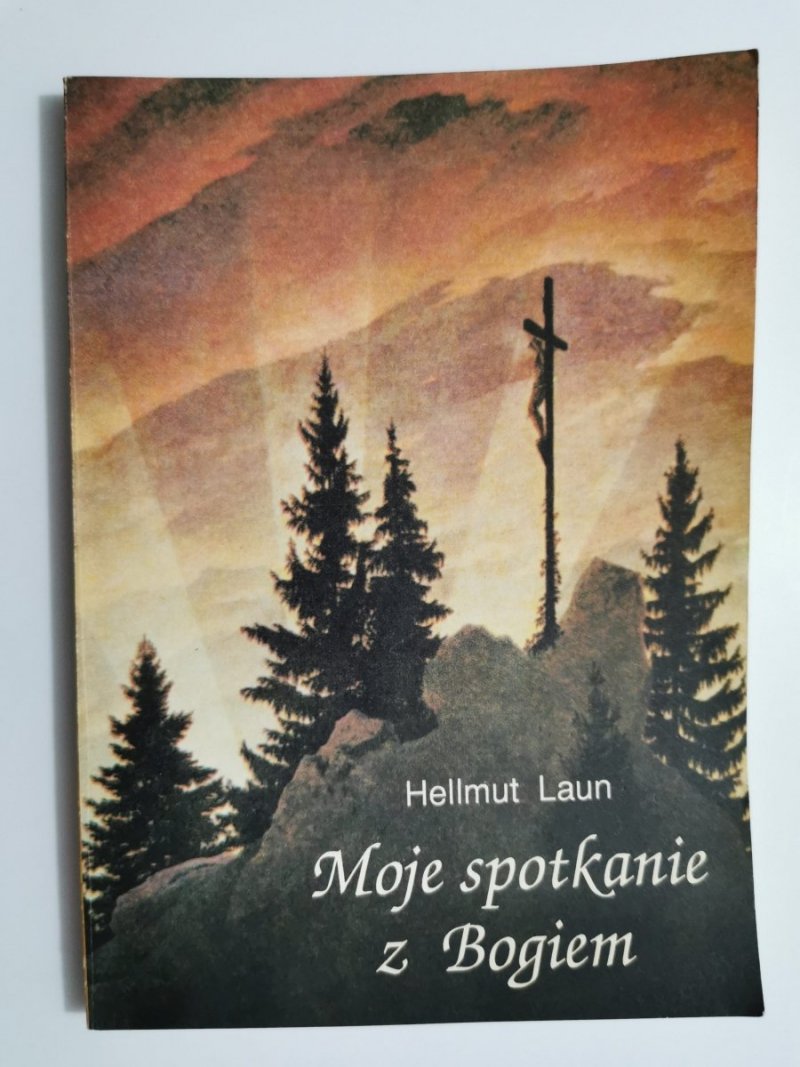 MOJE SPOTKANIE Z BOGIEM - Hellmut Laun 1990