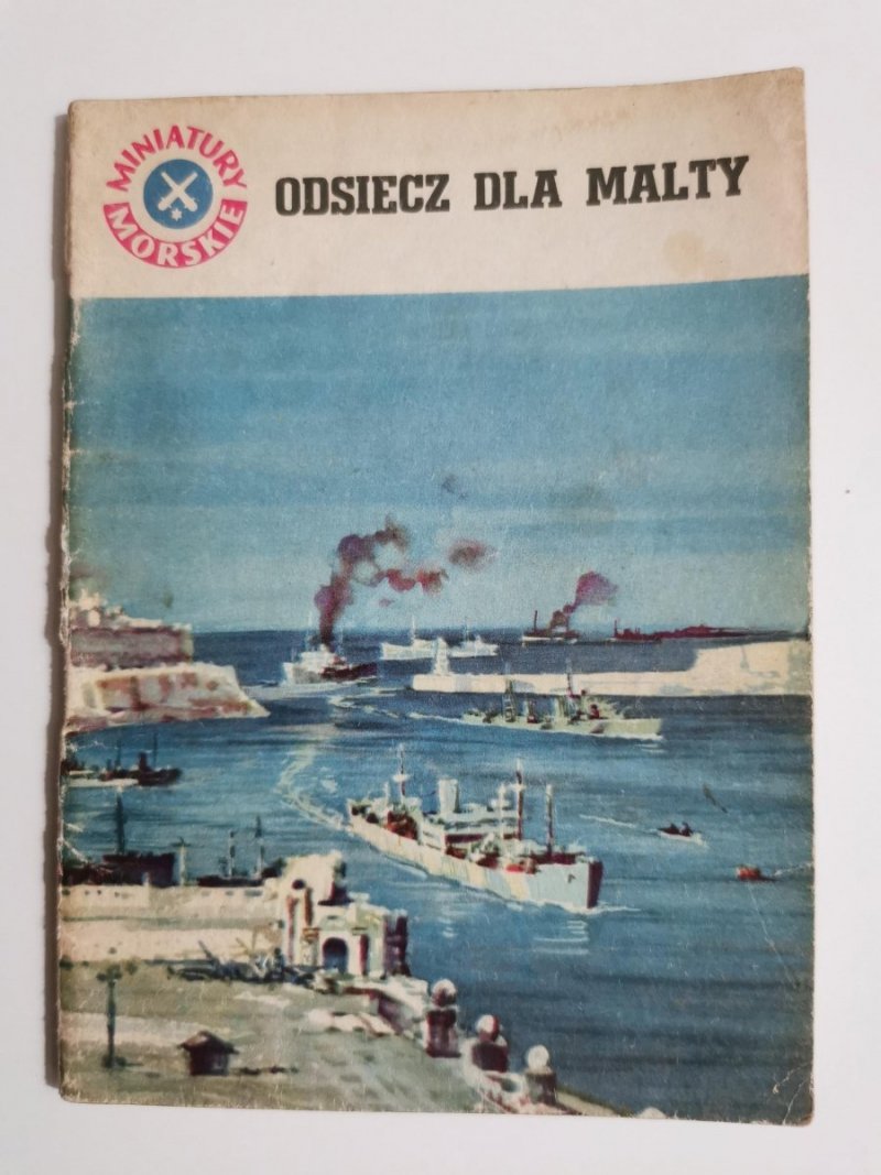 MINIATURY MORSKIE. ODSIECZ DLA MALTY - Witold Supiński 1960