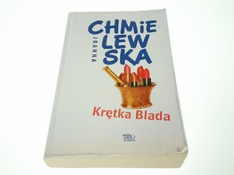 KRĘTKA BLADA - Joanna Chmielewska 2006