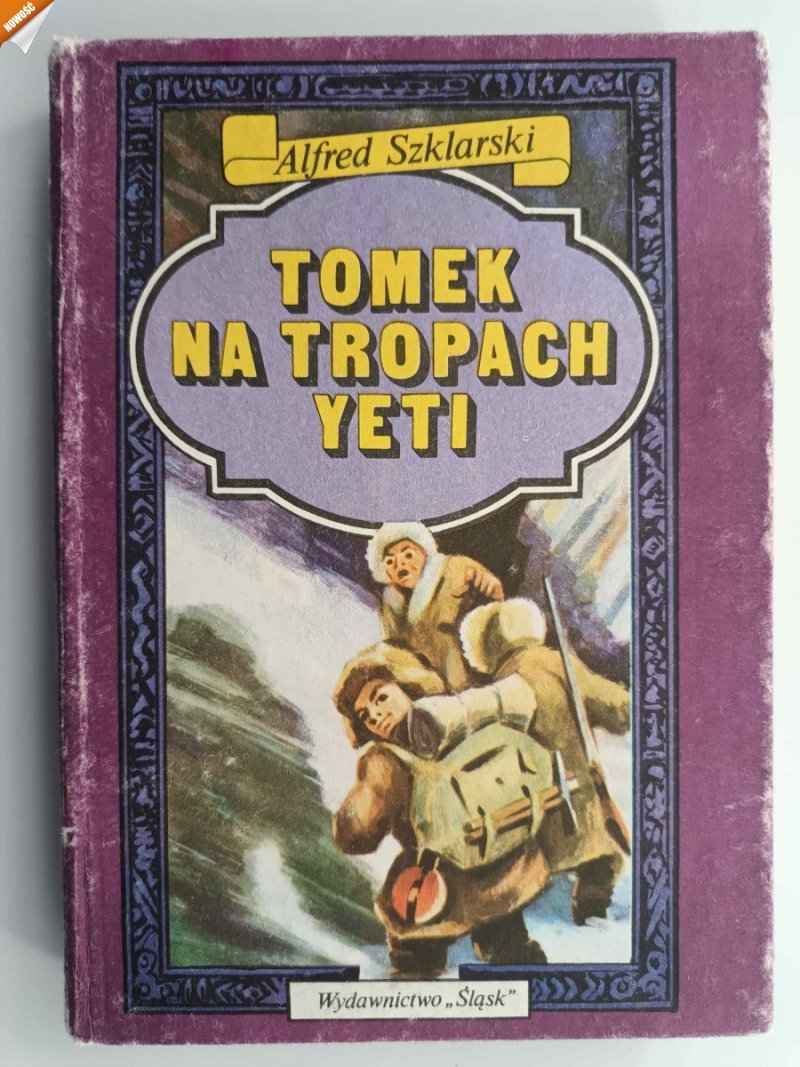 TOMEK NA TROPACH YETI - Alfred Szklarski