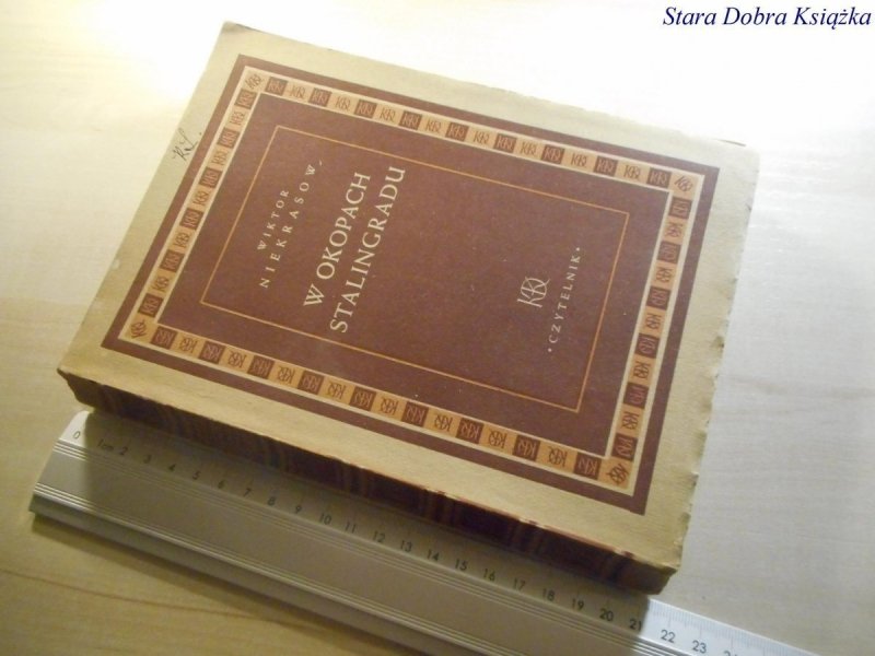 W OKOPACH STALINGRADU - Wiktor Niekrasow 1948