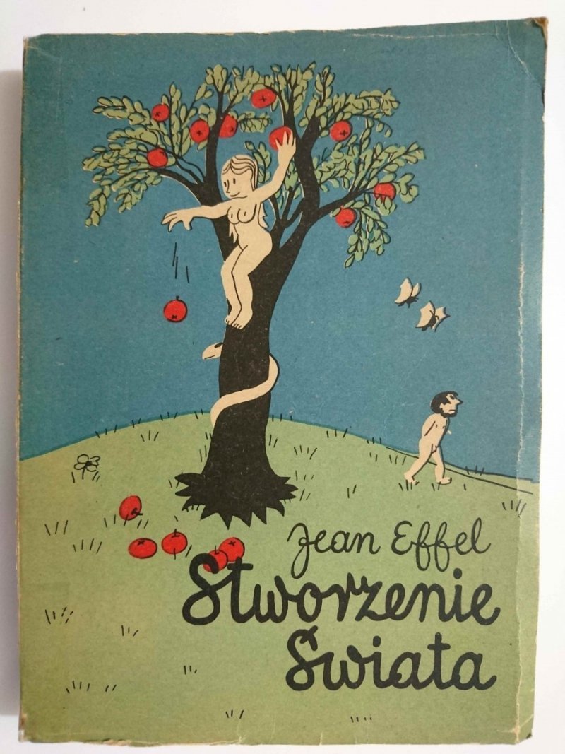 STWORZENIE ŚWIATA - Jean Effel 1955