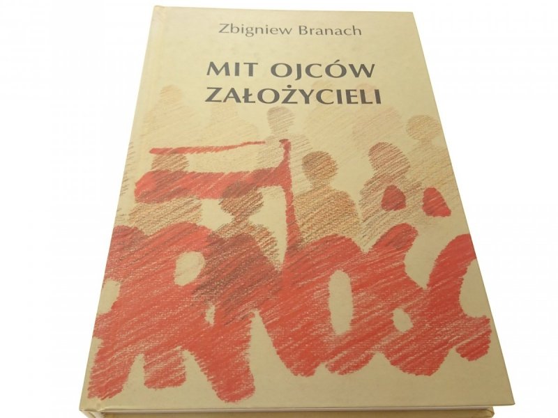 MIT OJCÓW ZAŁOŻYCIELI - Zbigniew Branach 2008