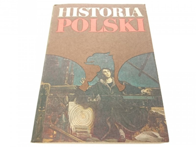 HISTORIA POLSKI 1505-1764 - Gierowski 1984