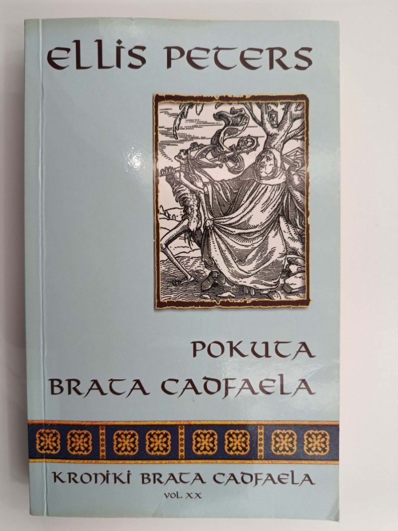 KRONIKI BRATA CADFAELA. VOL XX. POKUTA BRATA CADFAELA - Ellis Peters