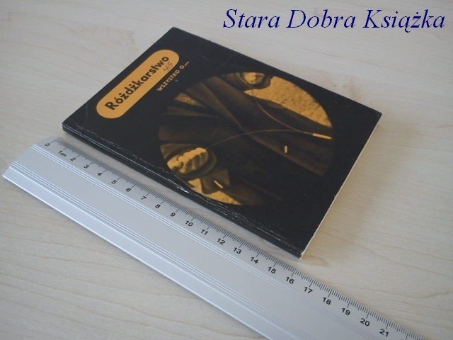 RÓŻDŻKARSTWO - Stasniław Jastrzębski