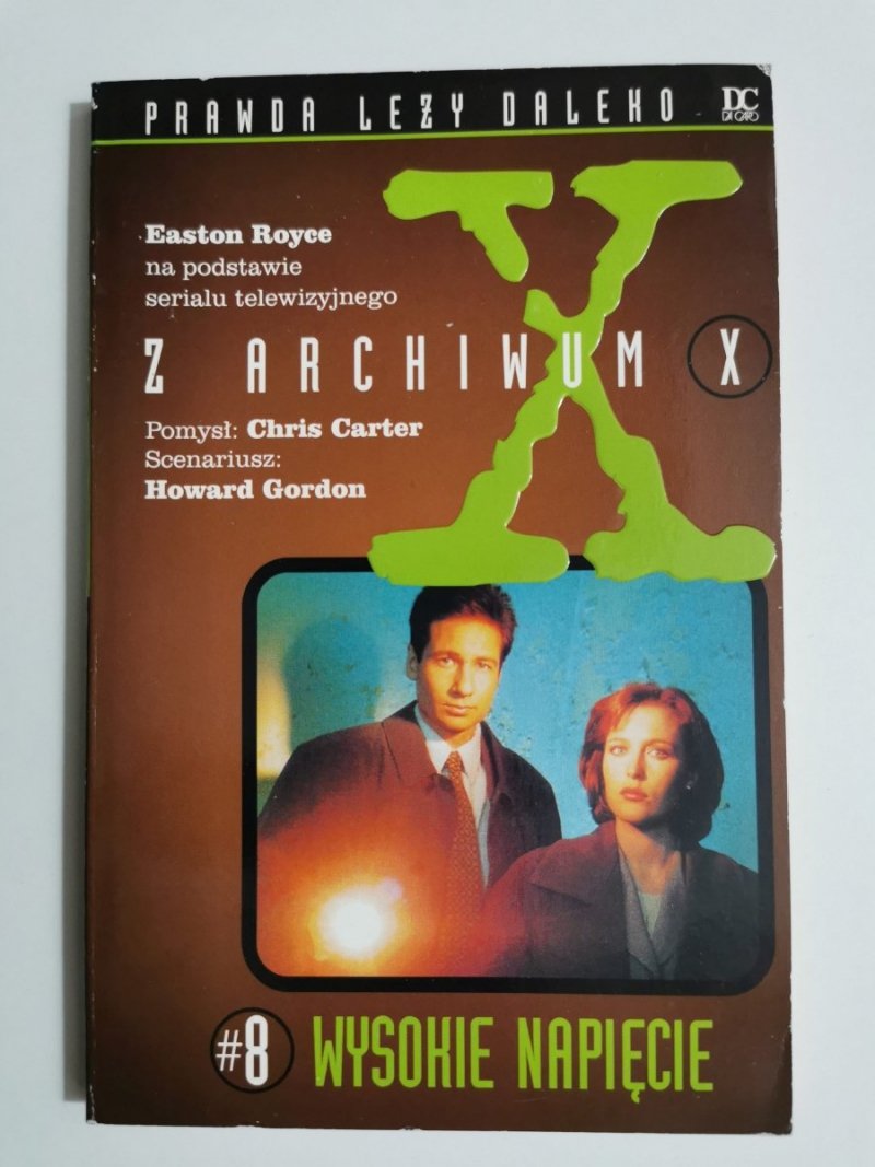Z ARCHIWUM X NR 8 WYSOKIE NAPIĘCIE - Easton Royce 1997